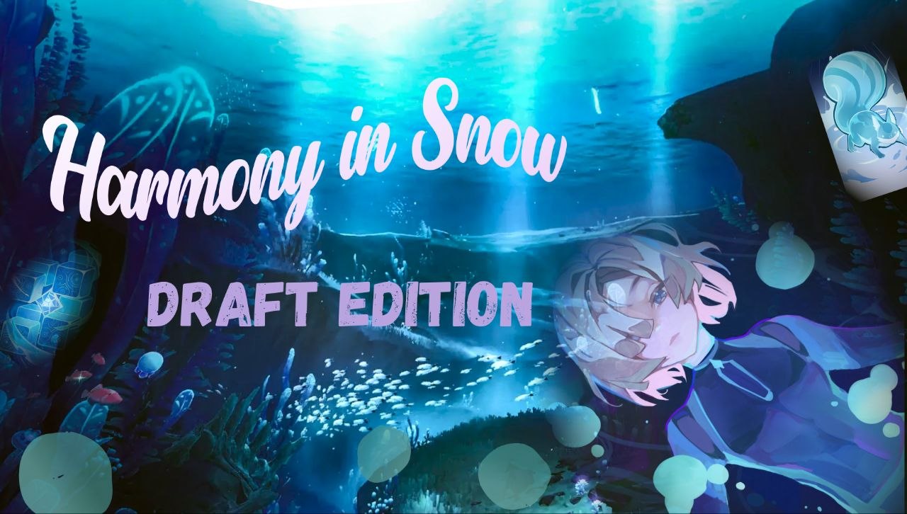 Harmony in Snow: Draft Edition